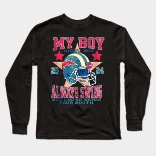 My Boy Might Not Always Swing American Style Long Sleeve T-Shirt